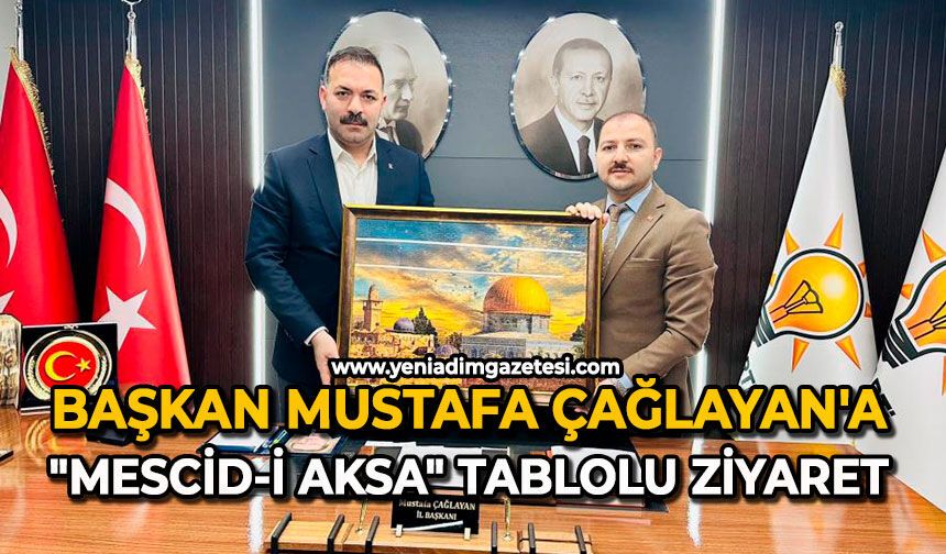 Başkan Mustafa Çağlayan'a "Mescid-i Aksa" tablolu ziyaret