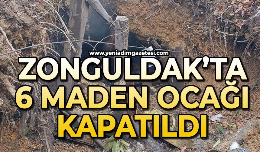 Zonguldak’ta 6 kömür ocağı kapatıldı