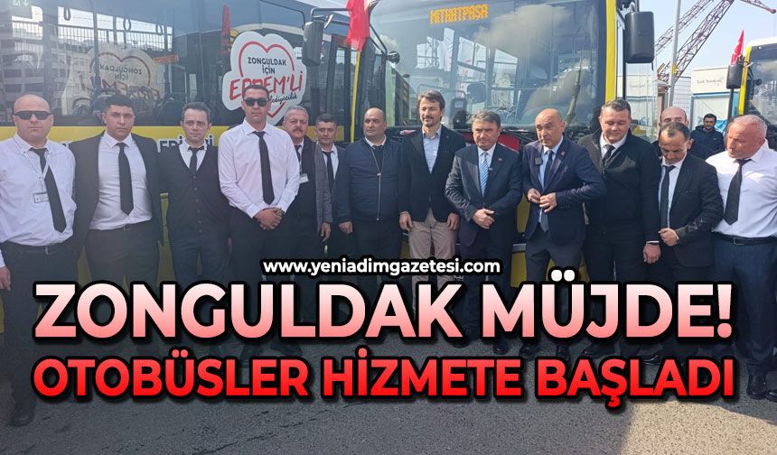 Zonguldak müjde: Otobüsler hizmete girdi