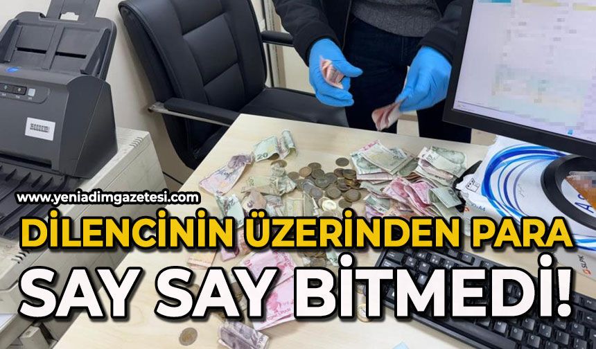 Dilencinin üzerinden çıkan para say say bitmedi
