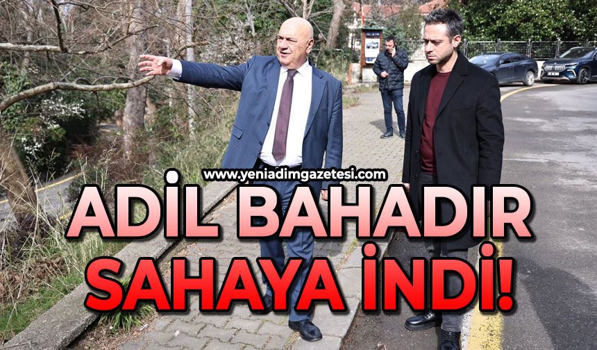 Adil Bahadır sahaya indi