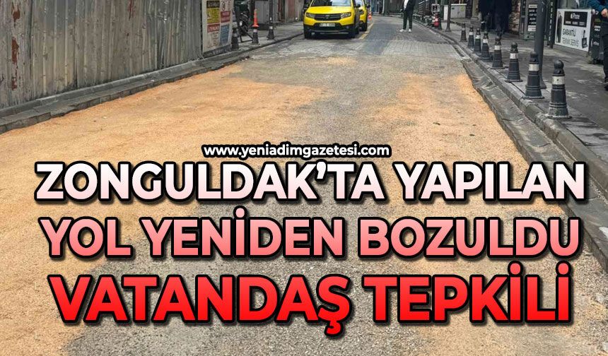 Zonguldak'ta yapılan yol yeniden bozuldu, vatandaşlar tepki gösetrdi