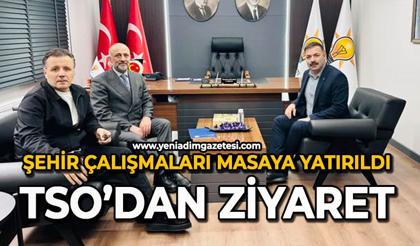 Şehir çalışmaları masaya yatırıldı: TSO’dan ziyaret