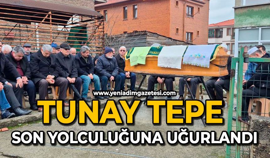 Tunay Tepe son yolculuğuna uğurlandı