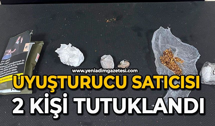Uyuşturucu satıcısı 2 kişi tutuklandı