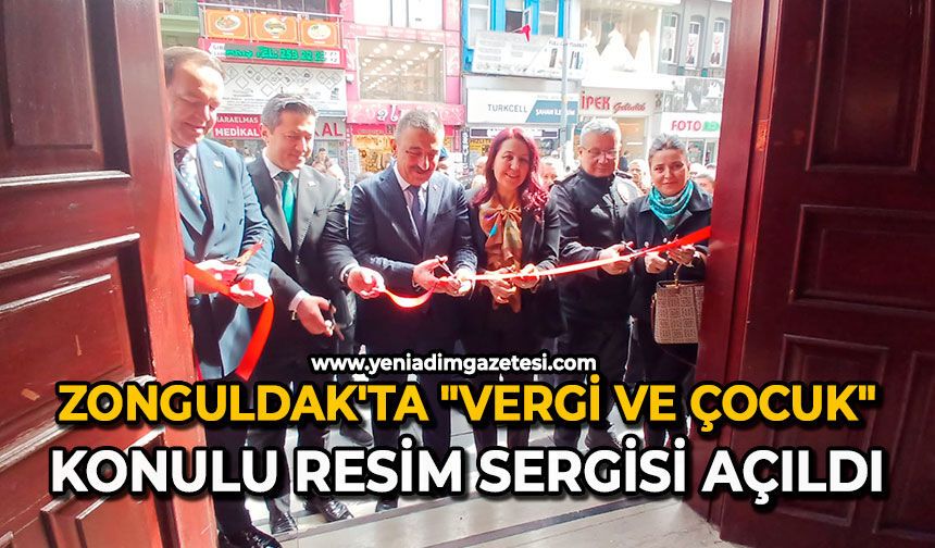 Zonguldak'ta "Vergi ve Çocuk" konulu resim sergisi açıldı