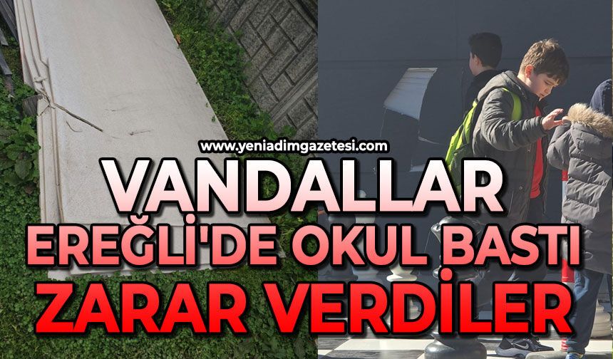 Vandallar Ereğli'de okul bastı: Zarar verdiler