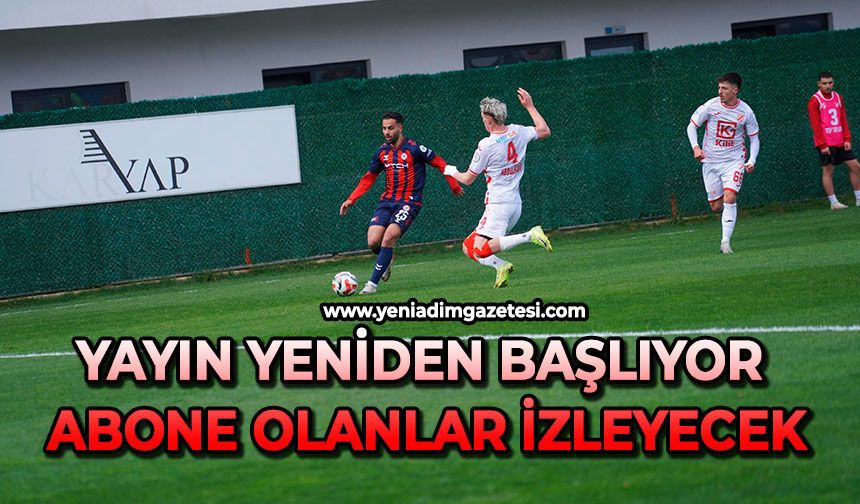 Yayın yeniden başlıyor: Abone olanlar izleyecek
