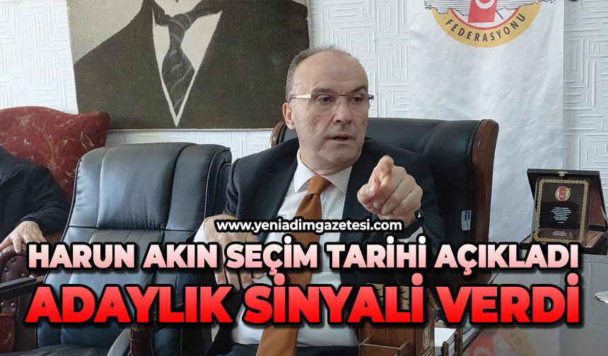Harun Akın seçim tarihi açıkladı: Adaylık sinyali verdi