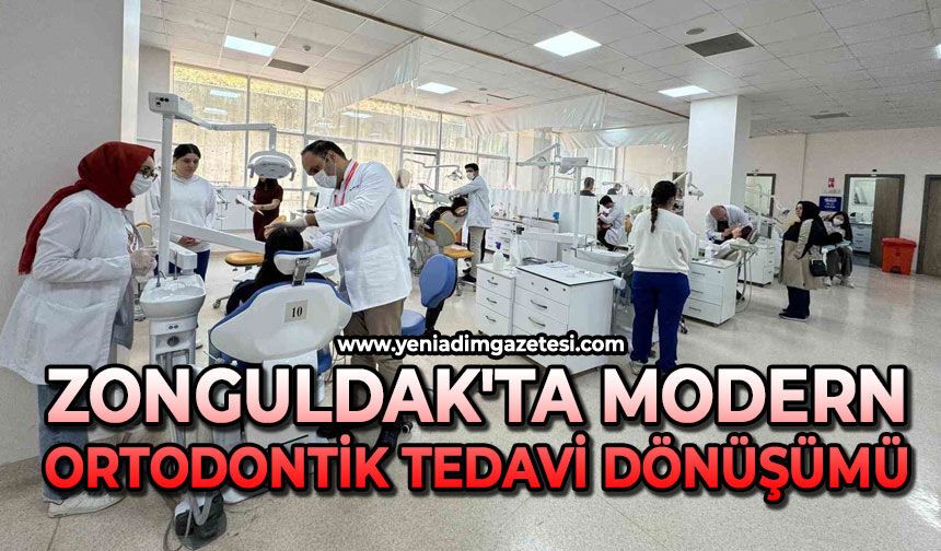 Zonguldak'ta Modern Ortodontik Tedavi dönüşümü
