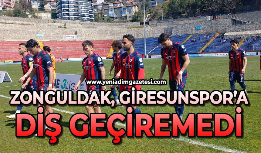 Zonguldak Giresunspor'a diş geçiremedi