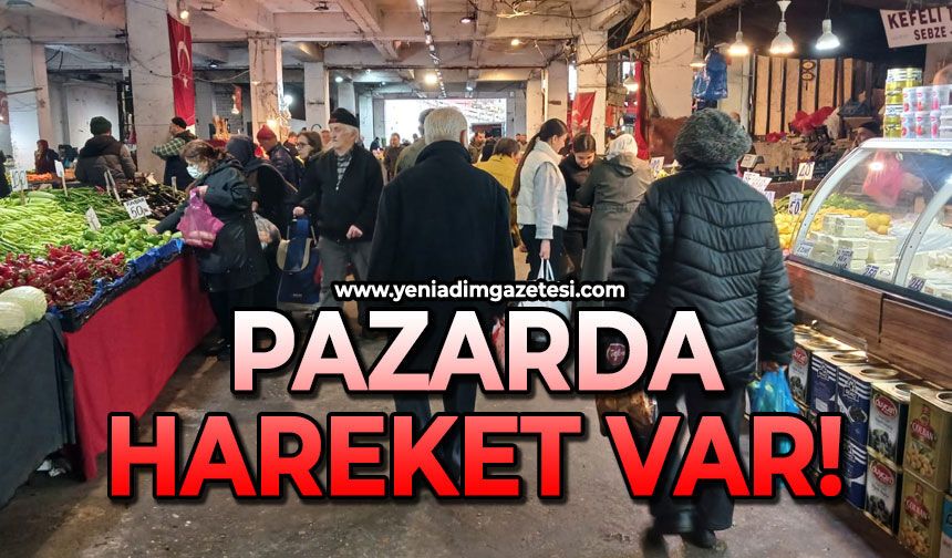 Pazarda hareket var