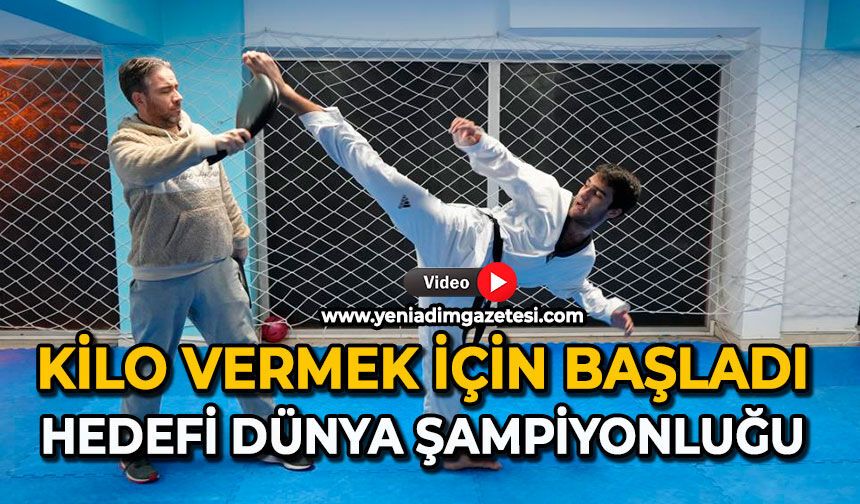 Kilo vermek için başladı: Hedefi dünya şampiyonluğu