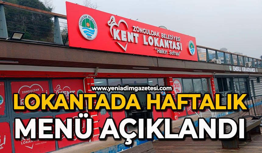 Lokantada haftalık menü açıklandı