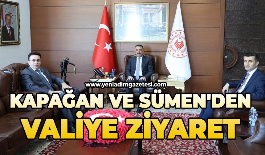 Kapağan ve Sümen'den Vali'ye ziyaret