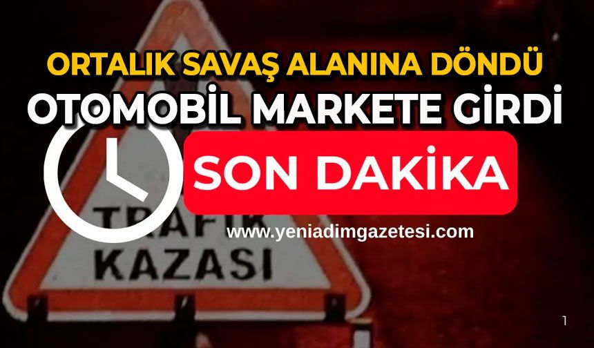 Ortalık savaş alanına döndü: Otomobil markete girdi
