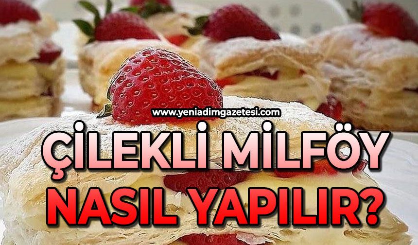 Çilekli Milföy Tatlısı