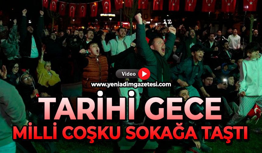 Tarihi gece: Milli coşku sokağa taştı