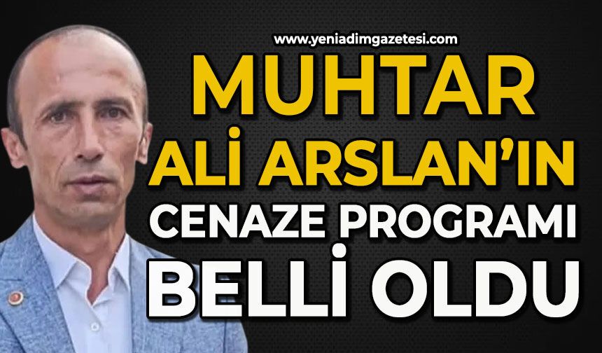 Muhtar Ali Arslan’ın cenaze programı belli oldu