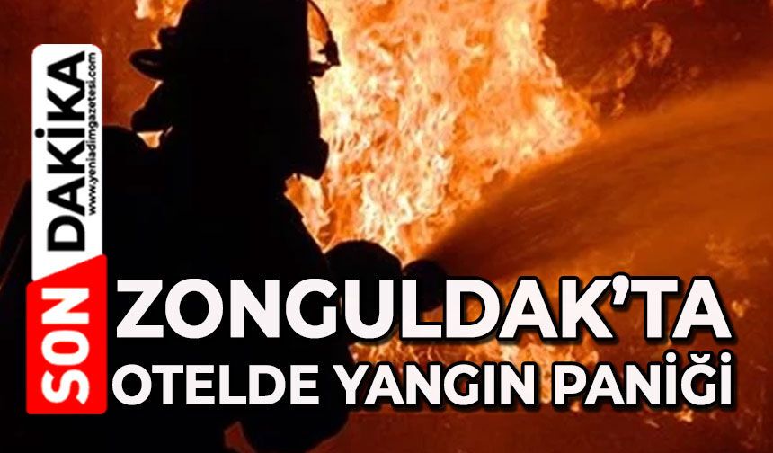Zonguldak’ta otelde yangın paniği