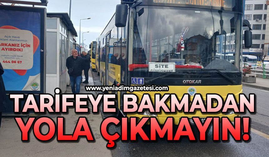 Tarifeye bakmadan yola çıkmayın