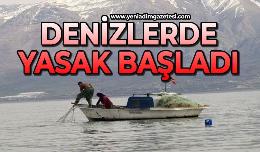 Denizlerde yasak başladı
