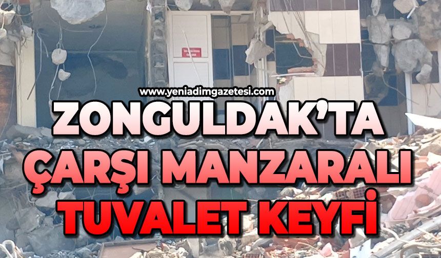 Çarşı manzaralı tuvalet keyfi