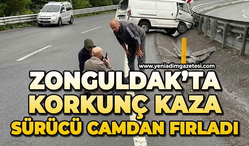 Zonguldak'ta feci kaza: Sürücü camdan fırladı