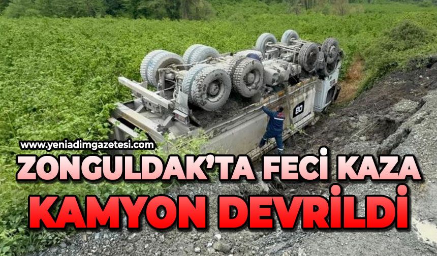 Zonguldak'ta korkunç kaza: Kamyon devrildi