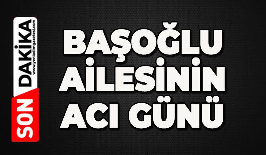 Duran Başoğlu hayatını kaybetti
