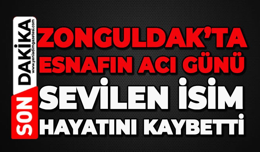 Esnaf Şevket Gök'ün eşi hayatını kaybetti