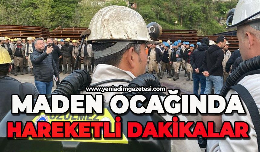 Üzülmez'de maden ocağında hareketli dakikalar