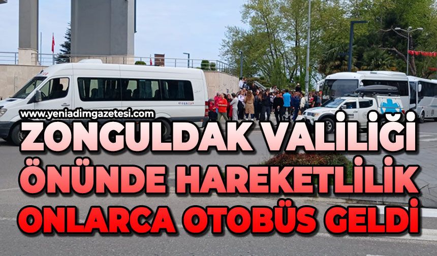 Zonguldak Valiliği önünde hareketlilik: Onlarca otobüs geldi