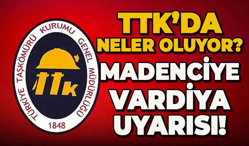 TTK’da neler oluyor: Madenciye vardiya uyarısı!