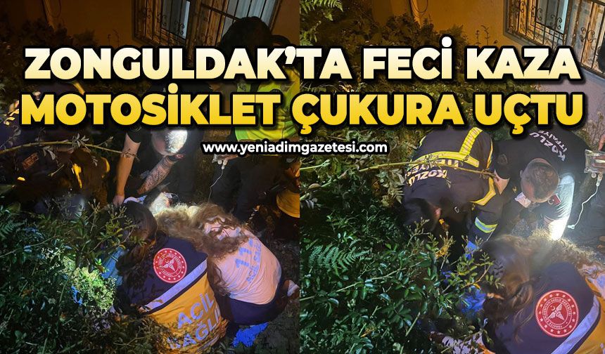Zonguldak'ta feci kaza: Motosiklet çukura düştü