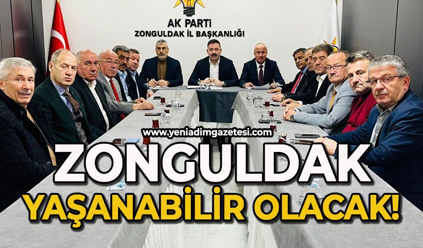 Milletvekili açıkladı: Zonguldak yaşanabilir olacak!