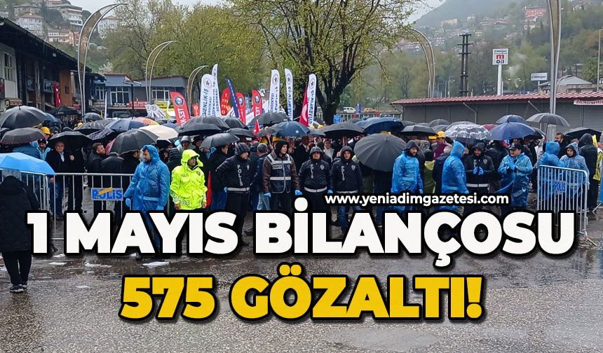 1 Mayıs bilançosu: 575 gözaltı