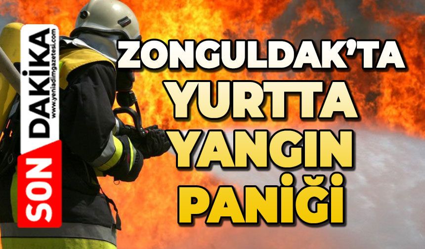 Zonguldak'ta öğrenci yurdunda yangın paniği