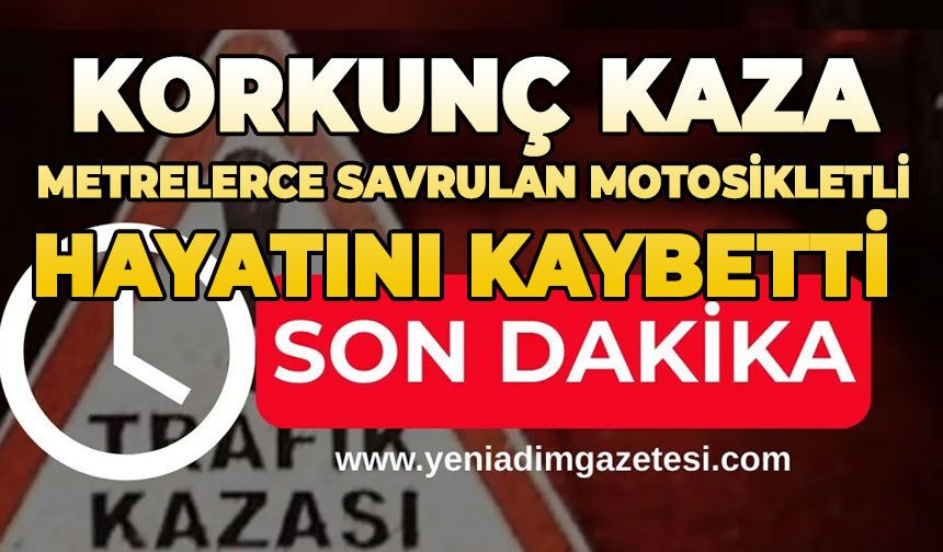 Kaldırım taşına çarpan motosikletli metrelerce savruldu: Hayatını kaybetti