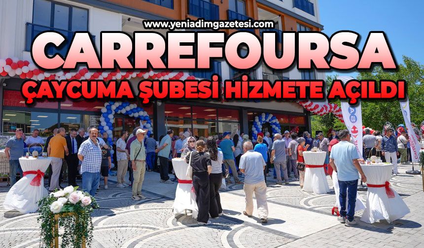 CarrefourSA Çaycuma Şubesi hizmete açıldı