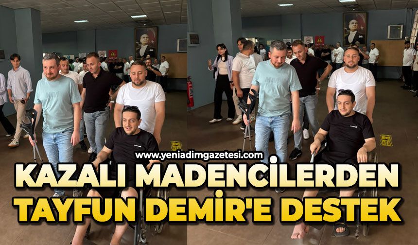 Kazalı madencilerden Tayfun Demir'e destek