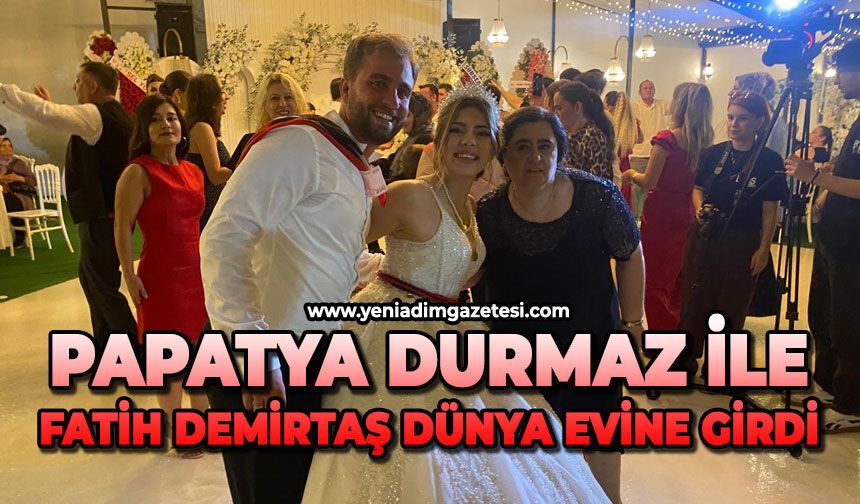 Papatya Durmaz ile Fatih Demirtaş dünya evine girdi