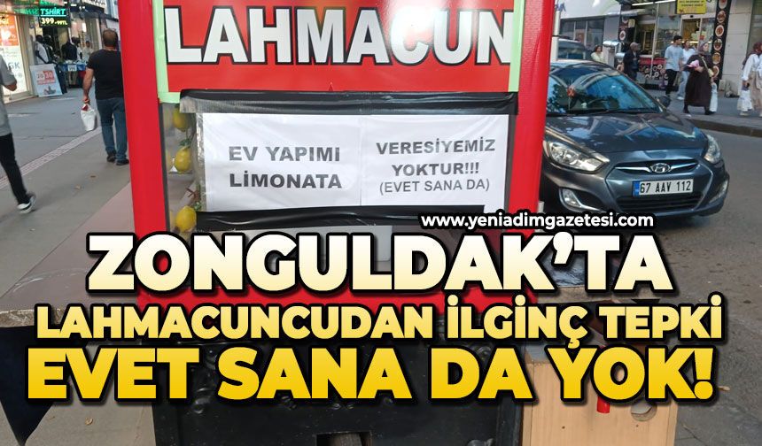 Zonguldak’ta lahmacuncudan ilginç tepki: Evet sana da yok!