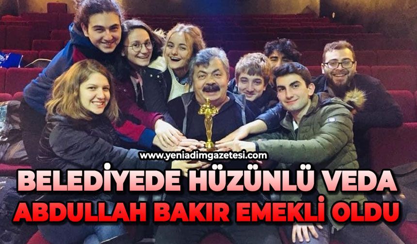 Belediyede hüzünlü veda: Abdullah Bakır emekli oldu