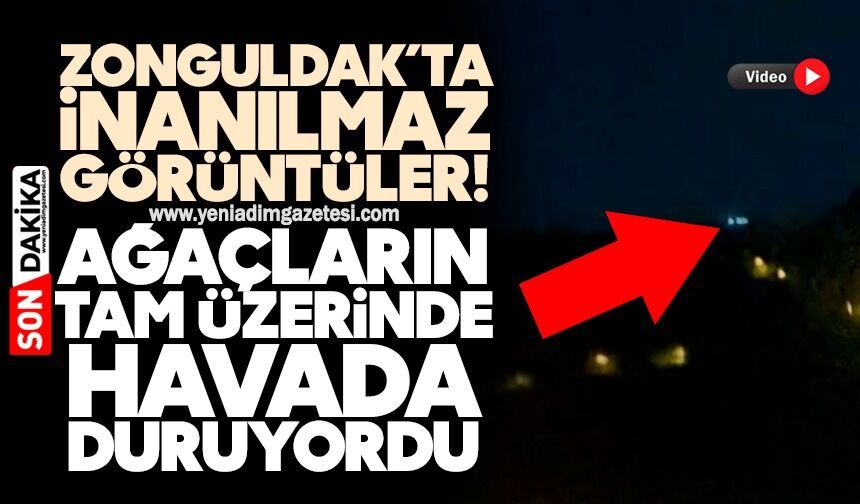 Zonguldak’ta inanılmaz görüntüler! Ağaçların tam üzerinde havada duruyordu