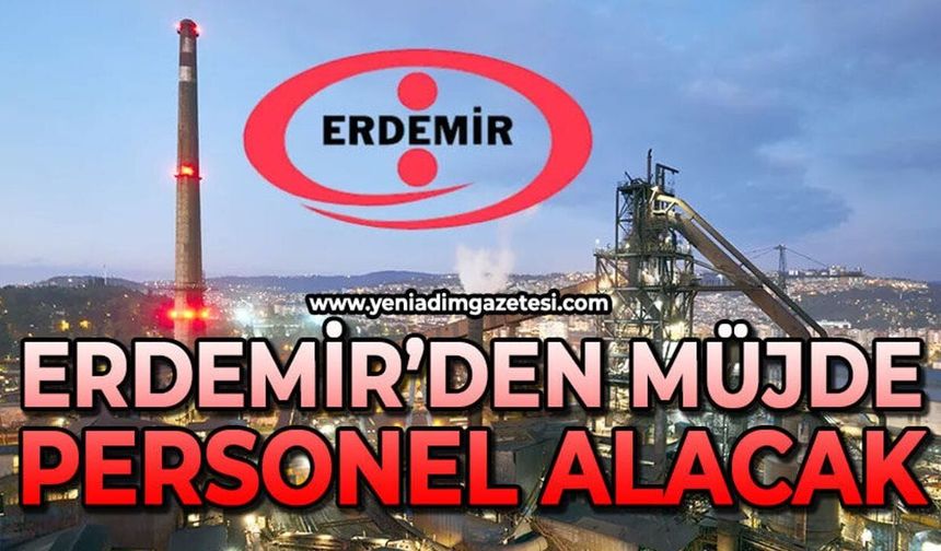 Erdemir personel alacak: İşte başvuru şart ve detayları