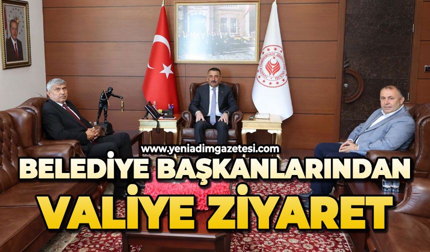 Belediye Başkanlarından Valiye ziyaret