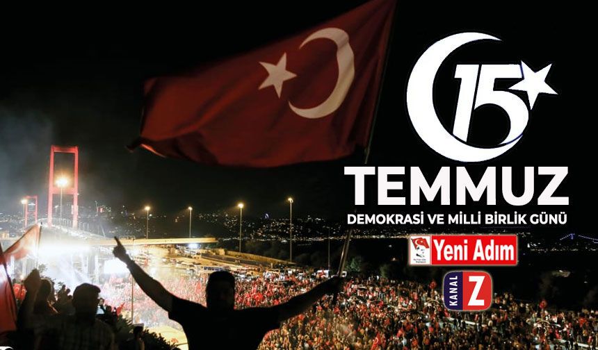 15 Temmuz Demokrasi ve Milli Birlik Günü
