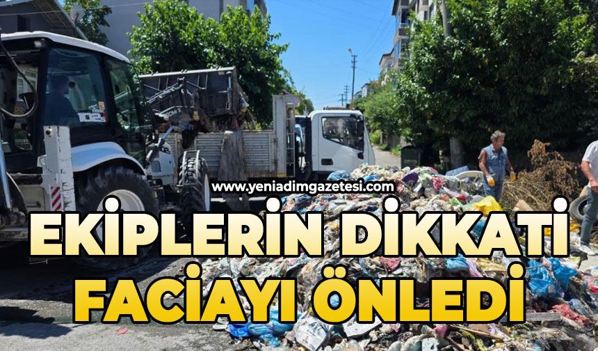 Ekiplerin dikkati faciayı önledi