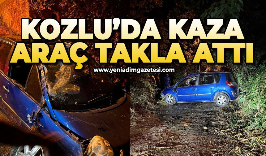 Kozlu'da kaza: Araç takla attı